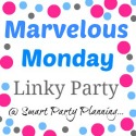 Marvelous Monday Linky Party